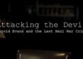 Attacking the Devil: Harold Evans and the Last Nazi War Crime