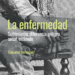 La enfermedad Sufrimiento, diferencia, peligro, señal, estímulo