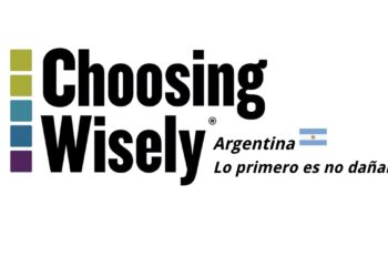 Lanzamiento de la campaña Choosing Wisely Argentina: primeros pasos hacia la desimplementación de prácticas de bajo valor