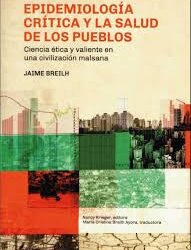 Epidemiología Crítica y la salud de los pueblos