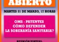 REUNIÓN ABIERTA POR EL NUEVO TRATADO DE PATENTES Y EL ABANDONO DE LA OMS