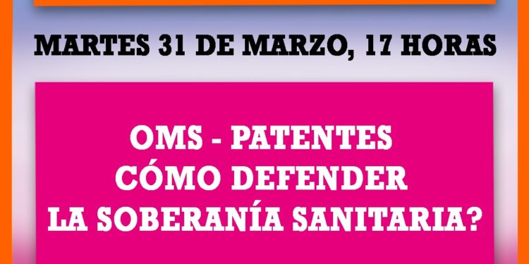 REUNIÓN ABIERTA POR EL NUEVO TRATADO DE PATENTES Y EL ABANDONO DE LA OMS