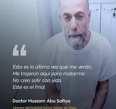 Emergencia médica: atención médica urgente para el Dr. Hussam Abu Safiya.